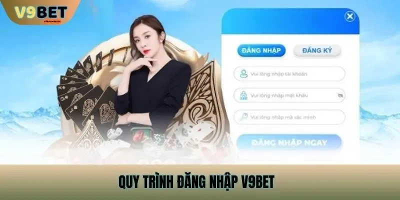 Quy trình đăng nhập v9bet